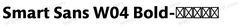 Smart Sans W04 Bold字体转换